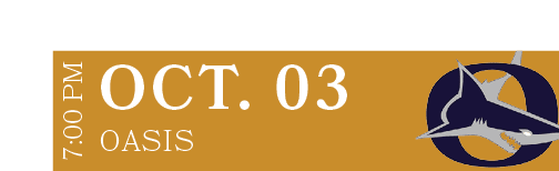OASIS,OCT. 03,7:00 P