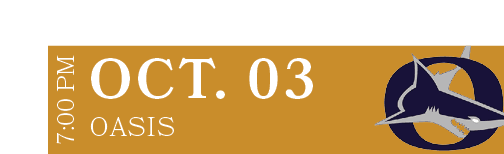 OASIS,OCT. 03,7:00 P