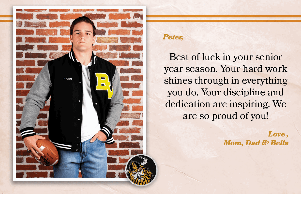 Peter, Best of luck in your senior year season. Your hard work shines through in everything you do. Your discipline a...