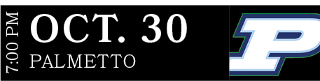 PALMETTO,OCT. 30,7:00 P