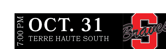 TERRE HAUTE SOUTH,OCT. 31,7:00 P