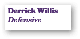 Derrick Willis Defensive