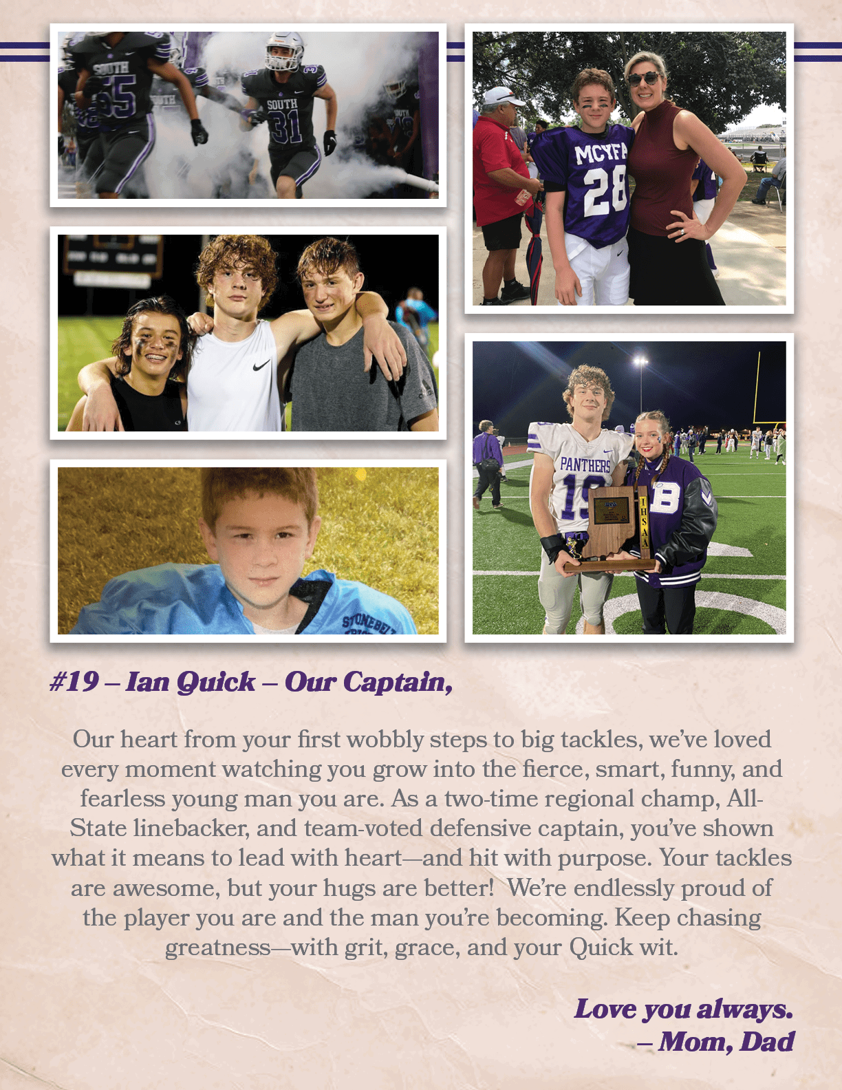 #19 – Ian Quick – Our Captain, Our heart from your first wobbly steps to big tackles, we’ve loved every moment watchi...