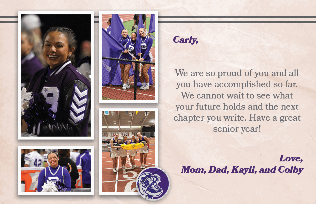  Carly, We are so proud of you and all you have accomplished so far. We cannot wait to see what your future holds and...