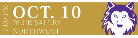 BLUE VALLEY NORTHWEST,OCT. 10,7:00 P