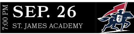 ST. JAMES ACADEMY,SEP. 26,7:00 P