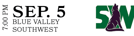 BLUE VALLEY SOUTHWEST,SEP. 5,7:00 P