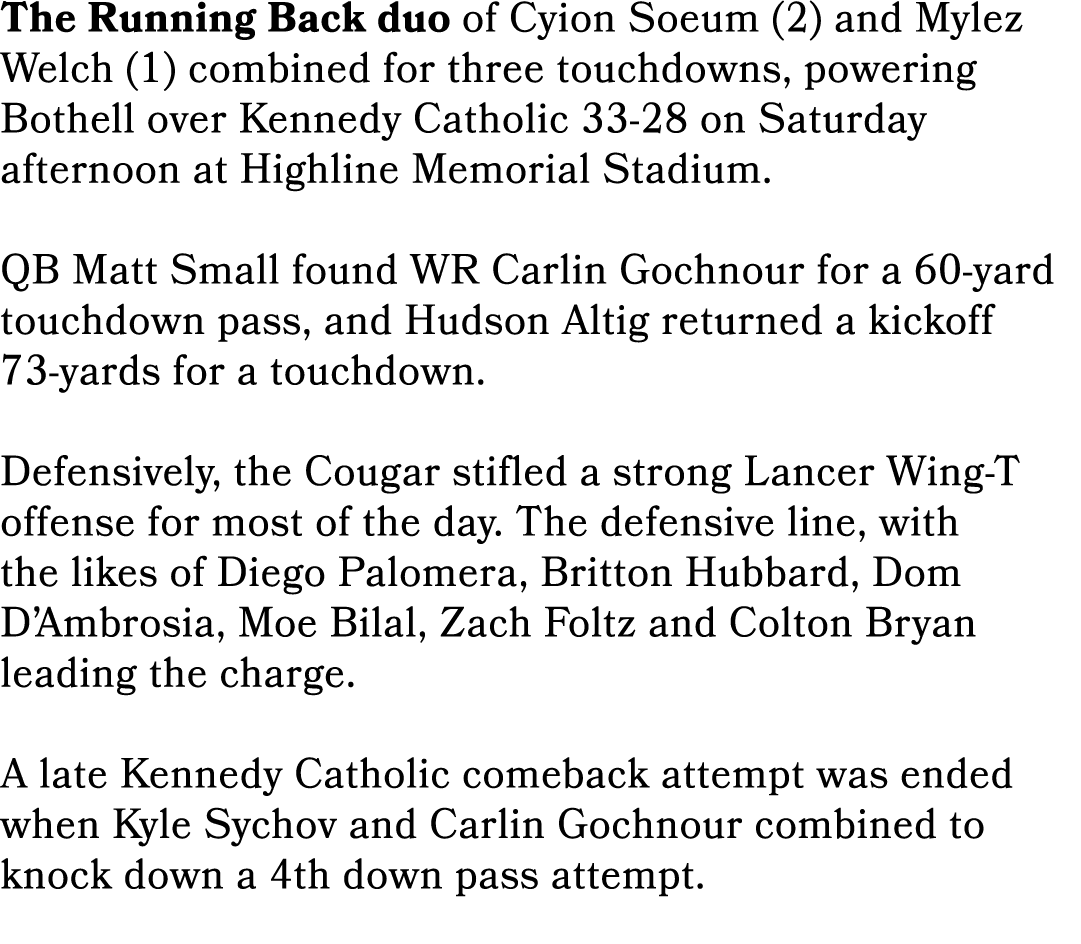 The Running Back duo of Cyion Soeum (2) and Mylez Welch (1) combined for three touchdowns, powering Bothell over Kenn...