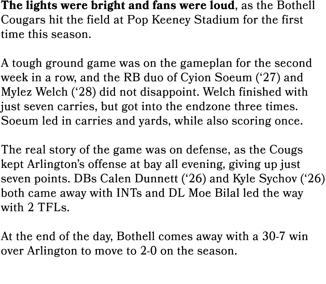 The lights were bright and fans were loud, as the Bothell Cougars hit the field at Pop Keeney Stadium for the first t...