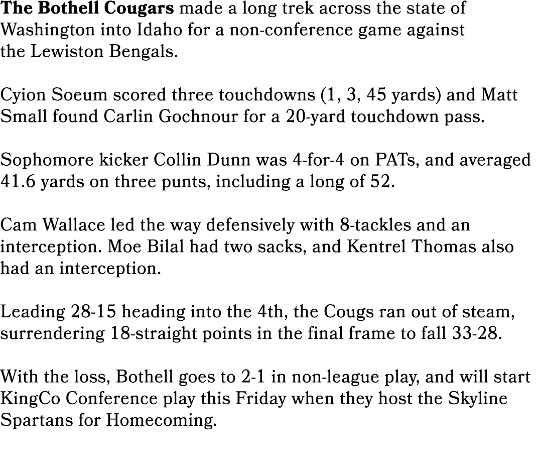 The Bothell Cougars made a long trek across the state of Washington into Idaho for a non conference game against the ...