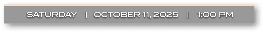 saturday | october 11, 2025 | 1:00 P