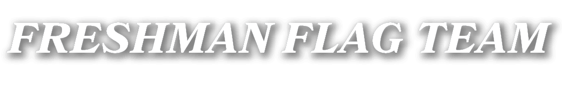 FRESHMAN FLAG TEAM