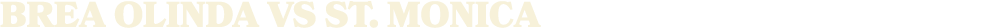 brea olinda vs ST. MONICA