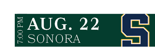 Sonora,Aug. 22 ,7:00 P