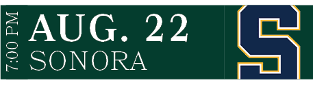 Sonora,Aug. 22 ,7:00 P