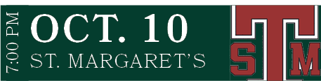 St. Margaret’s,Oct. 10,7:00 P