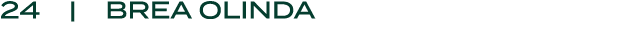 24 | brea olinda