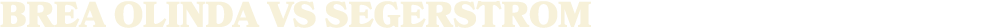 brea olinda vs SEGERSTROM