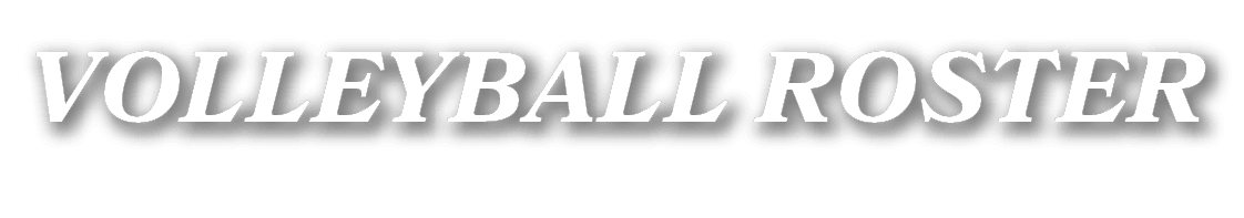 VOLLEYBALL ROSTER
