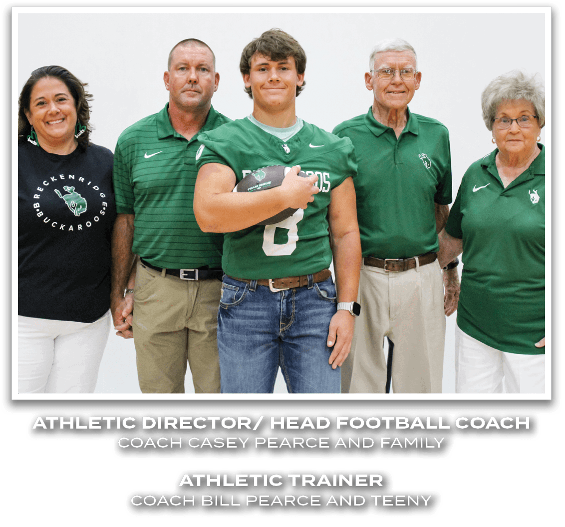 Athletic Director/ Head Football Coach Coach Casey Pearce and Family Athletic Trainer Coach Bill Pearce and Teeny