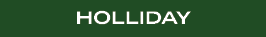 HOLLIDAY