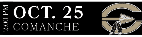 COMANCHE,OCT. 25,2:00 P