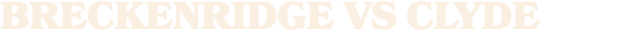 Breckenridge vs CLYDE