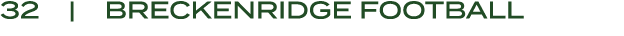 32 | BRECKENRIDGE Football