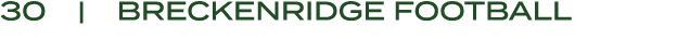 30 | BRECKENRIDGE Football