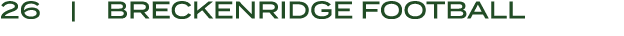 26 | BRECKENRIDGE Football