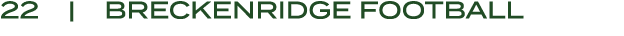 22 | BRECKENRIDGE Football