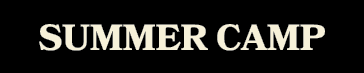 SUMMER CAMP