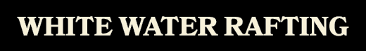 White Water Rafting 