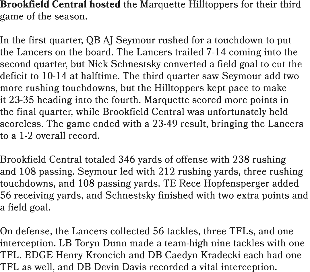 Brookfield Central hosted the Marquette Hilltoppers for their third game of the season. In the first quarter, QB AJ S...