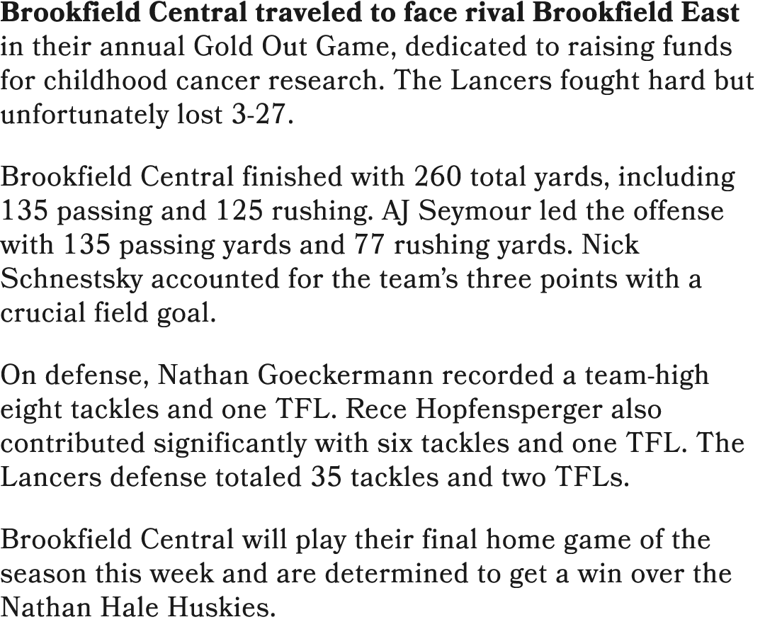 Brookfield Central traveled to face rival Brookfield East in their annual Gold Out Game, dedicated to raising funds f...