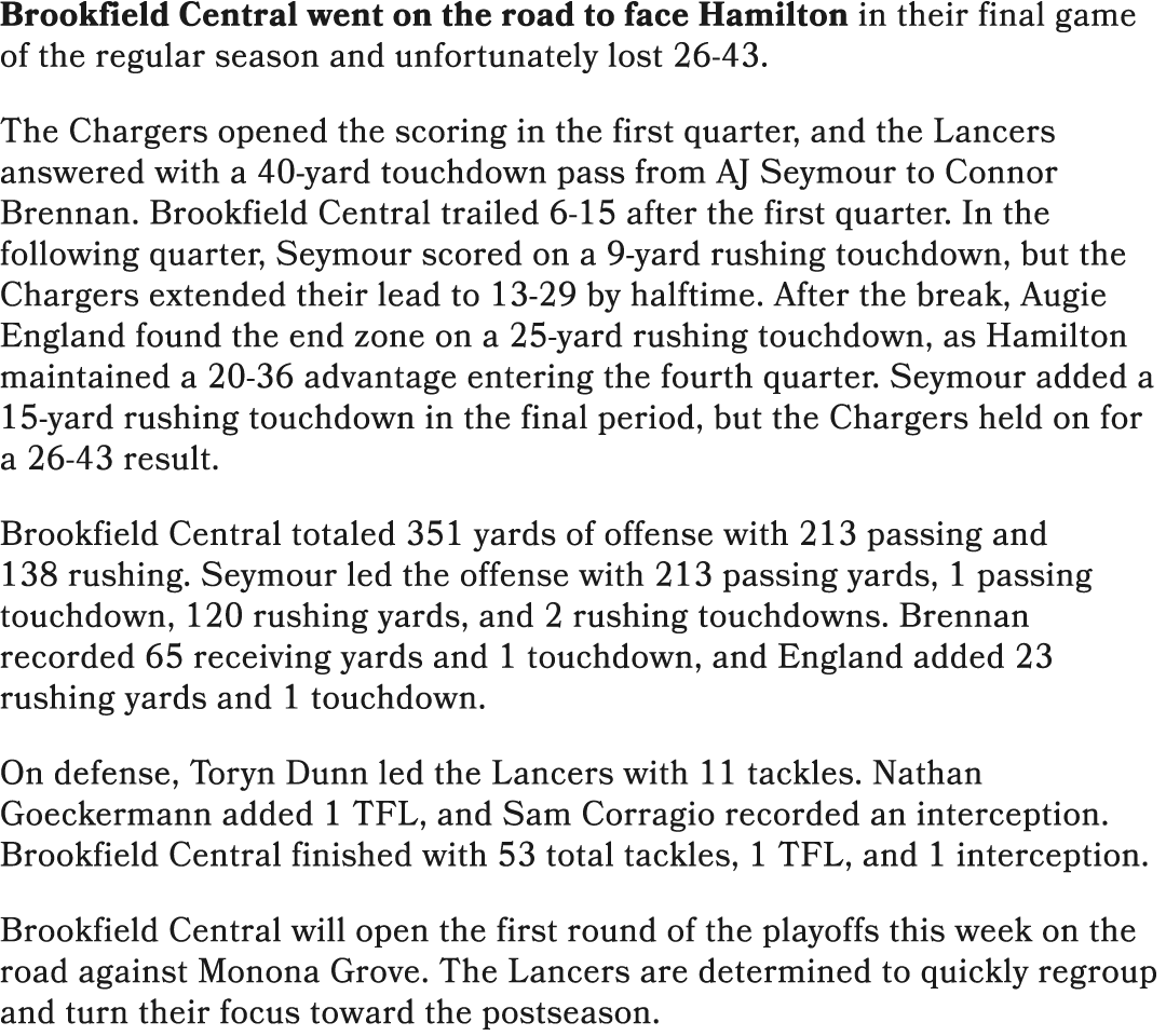 Brookfield Central went on the road to face Hamilton in their final game of the regular season and unfortunately lost...