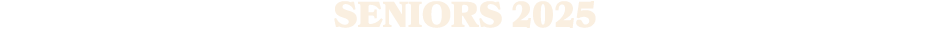 SENIORS 2025
