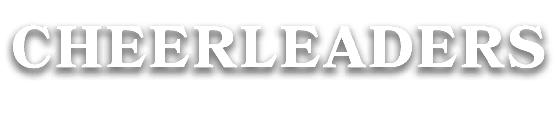 CHEERLEADERS