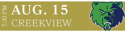 CREEKVIEW,AUG. 15,7:30 P