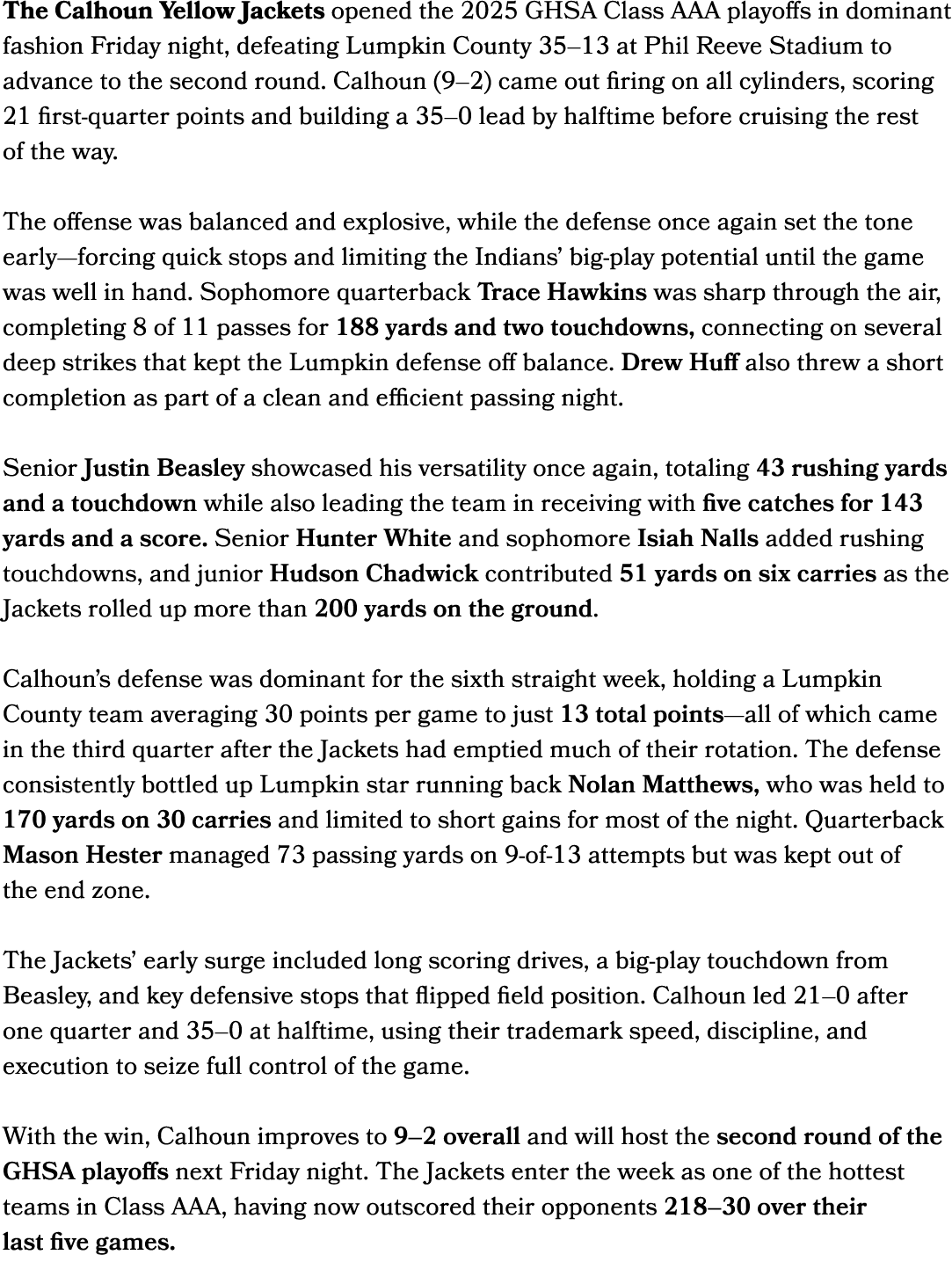 The Calhoun Yellow Jackets opened the 2025 GHSA Class AAA playoffs in dominant fashion Friday night, defeating Lumpki...