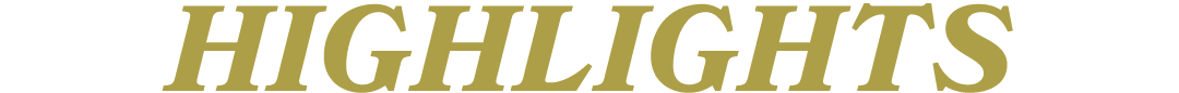 HIGHLIGHTS