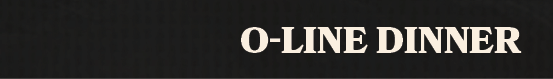 o line dinne