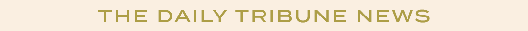 THE DAILY TRIBUNE NEWS