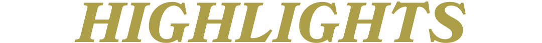HIGHLIGHTS