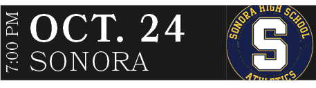 SONORA,OCT. 24,7:00 P