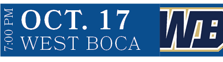 WEST BOCA,OCT. 17,7:00 P