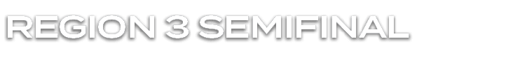 REGION 3 SEMIFINAL