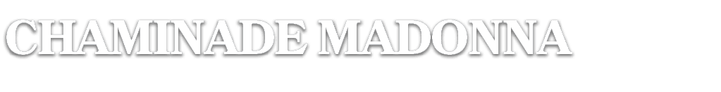 CHAMINADE MADONNA