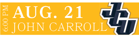 JOHN CARROLL,AUG. 21,6:00 PM