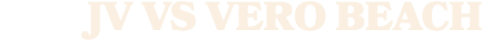 JV VS VERO BEACH